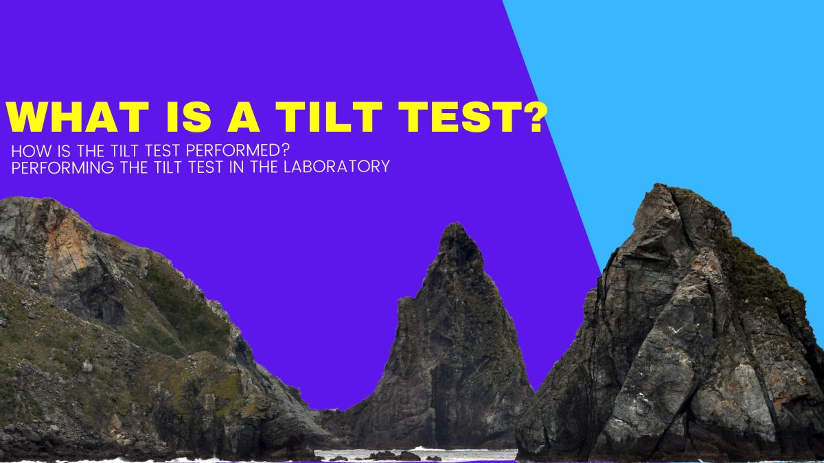 What is a Tilt test? - MiMaEd