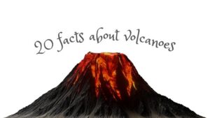 20 facts about volcanoes you probably didn't know